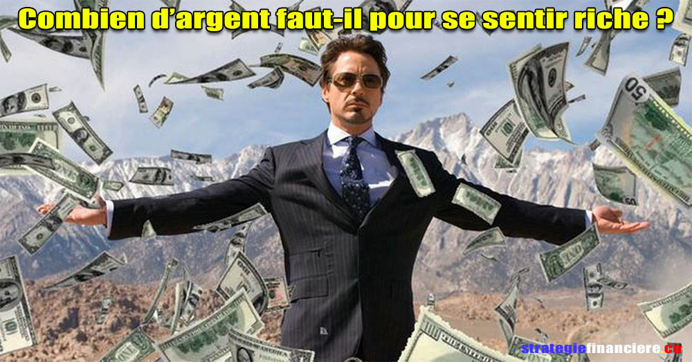 Combien d’argent faut-il pour se sentir riche ?