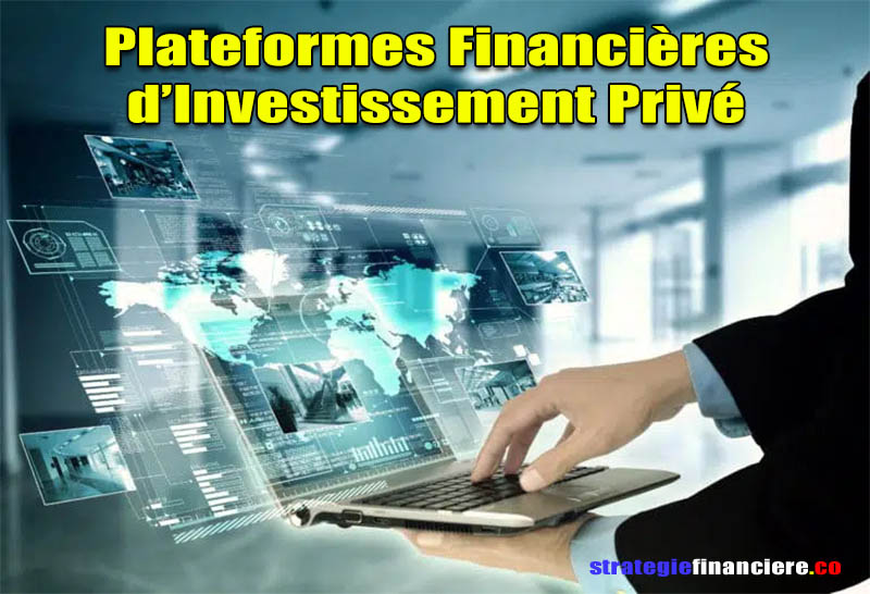 Plateformes Financières d'Investissement Privé