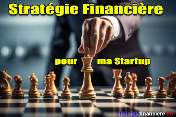 stratégie financière pour ma startup