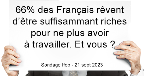 Français devenir suffisamment riches - Secret vie riche heureuse